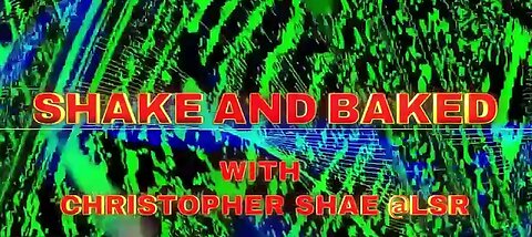 Shake & Baked w/Christopher Shae