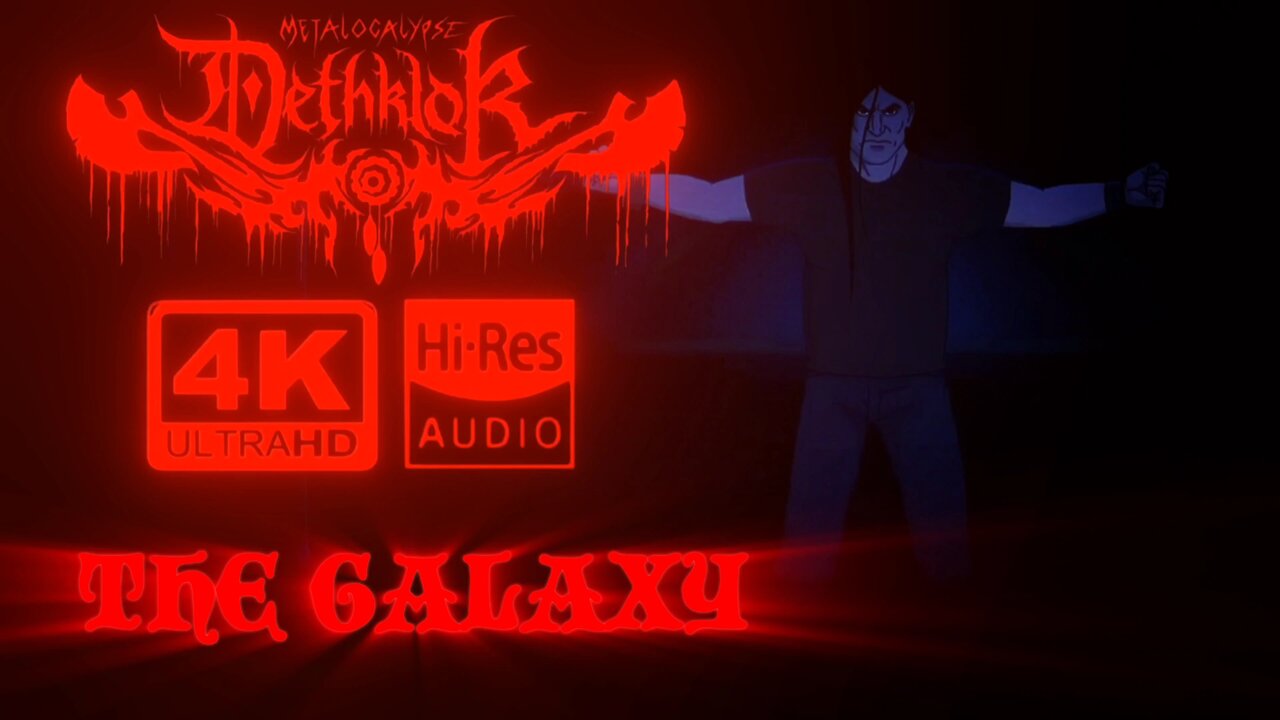 Metalocalypse: Dethklok - The Galaxy (Official 4K Music Video)