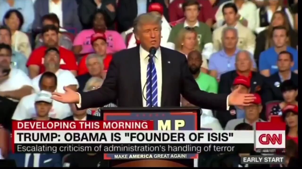 TRUMP "OBAMA is the founder of ISIS"