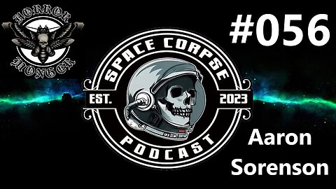 Aaron Sorenson from Horror Monger Collectibles | Space Corpse Podcast #056