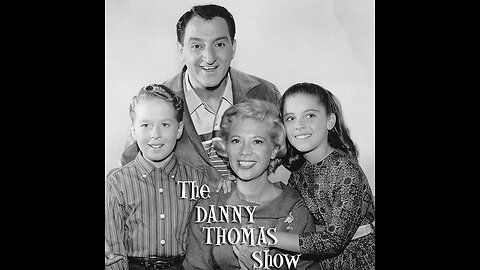 The Danny Thomas Show ( Danny Meets Andy Griffith ) Full Tv Show 1960