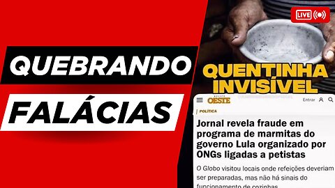 Quentinha invisível do Governo Lula