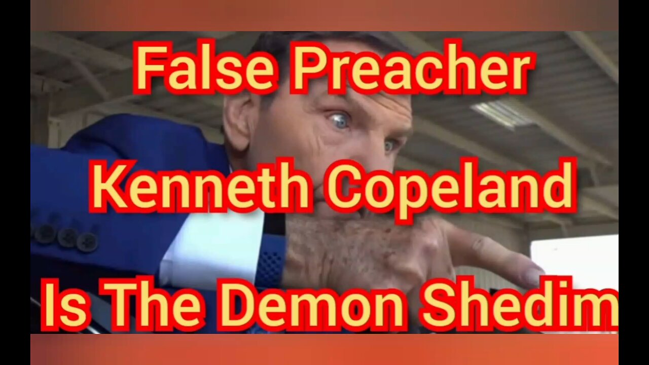 'Preacher' Kenneth Copeland Is The Demon Shedim