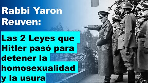 Rabbi Yaron Reuven habla sobre porque Hitler odiaba a los judios.