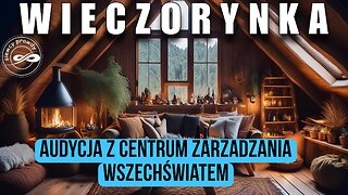 Wieczorynka - Audycja z centrum zarządzania wszechświatem