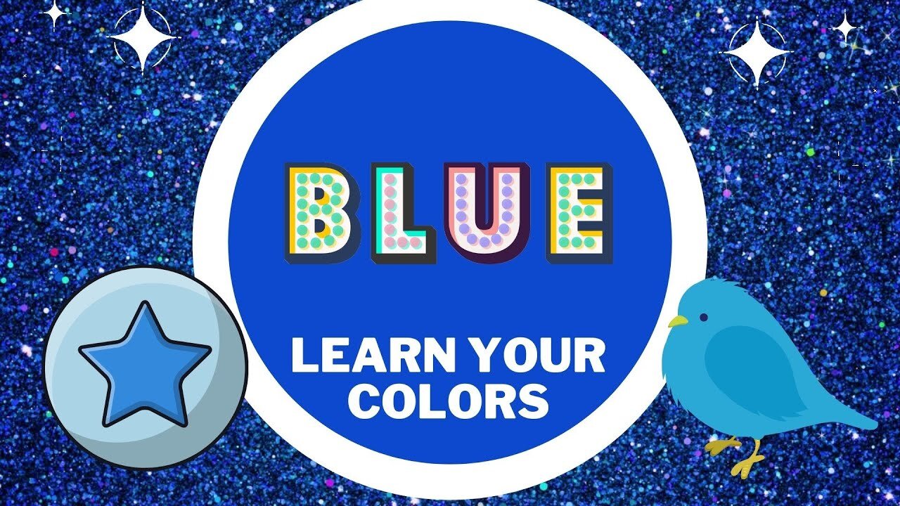 BLUE! : Learning Your Colors of the Rainbow for Preschool, Kindergarten and Homeschool