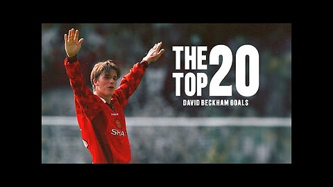 David Beckham: TOP 20 GOALS! ⚽️7️⃣