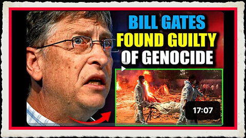 Indian Prosecutors Working to Arrest Bill Gates for 'Crimes Against Humanity' During Pandemic