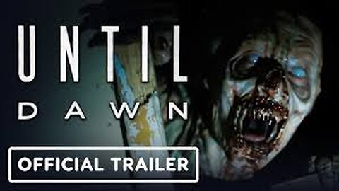 Until Dawn Official Trailer (2025)