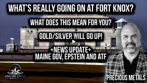 2.23.25: What’s really going on at FORT KNOX, Precious METALS will grow + Maine GOV called out, PRAY