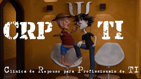 Clínica de Repouso para Profissionais de TI - EP. 04