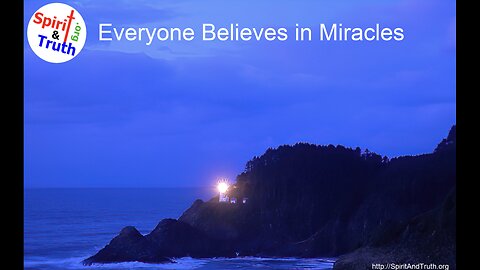 Everyone Believes in Miracles