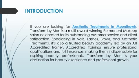 If you are looking for Aesthetic Treatments in Mounthawk