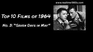 1964 | Top 10 Films - “Seven Days in May” [Ep. 35]