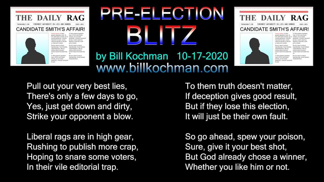 PRE-ELECTION BLITZ -- an original song by Bill Kochman.