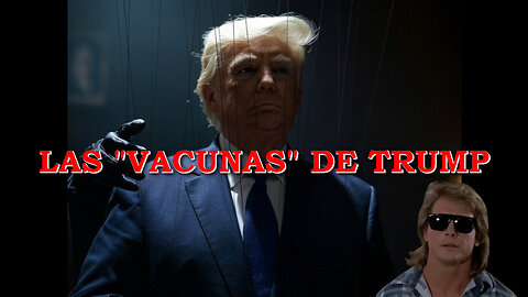 Las falsas vacunas de Trump