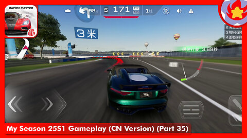 My Season 25S1 Gameplay (CN Version) (Part 35) | Racing Master