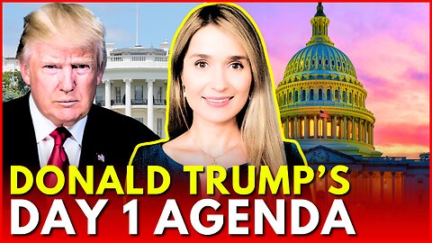 🔴 TRUMP AGENDA ON DAY 1: Mass Deportations, Tax Cuts, 100% Tariffs and Demoting Fed's Powell?