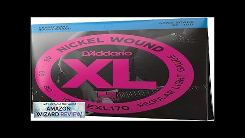 D'Addario XL Nickel Bass Strings EXL170 45-100 Regular Light Review