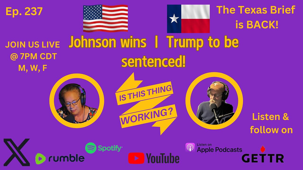 Ep. 237 Johnson wins | Trump to be sentenced!