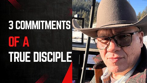 3 Daily Commitments of a True Disciple