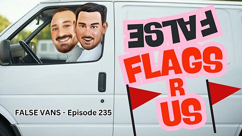 False Vans - The VK Bros Episode 235