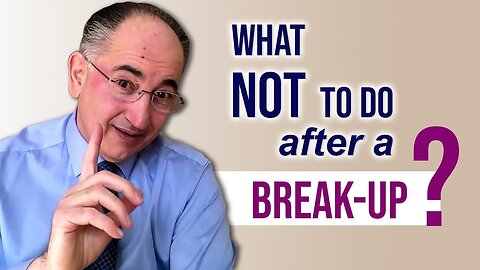 What Not To Do After A Break Up!