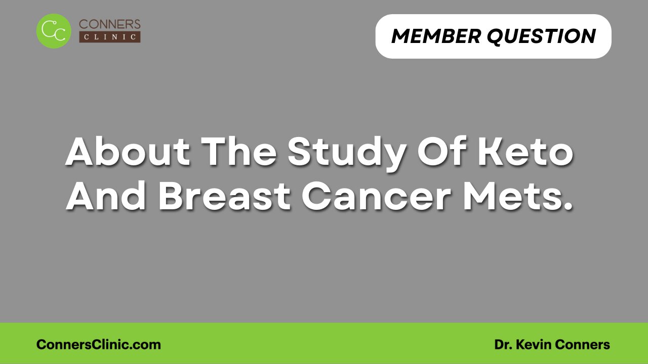 About The Study Of Keto And Breast Cancer Mets.