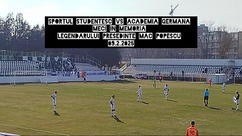 Sportul Studentesc vs Academia Germana. Meci in memoria legendarului presedinte Mac Popescu 09.02.25