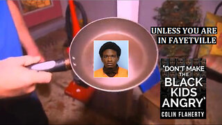 Colin Flaherty: Don't Dent Your Frying Pan On The Black Kids