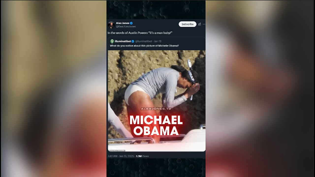 Mike Obama is a Man - Alex Jones on X