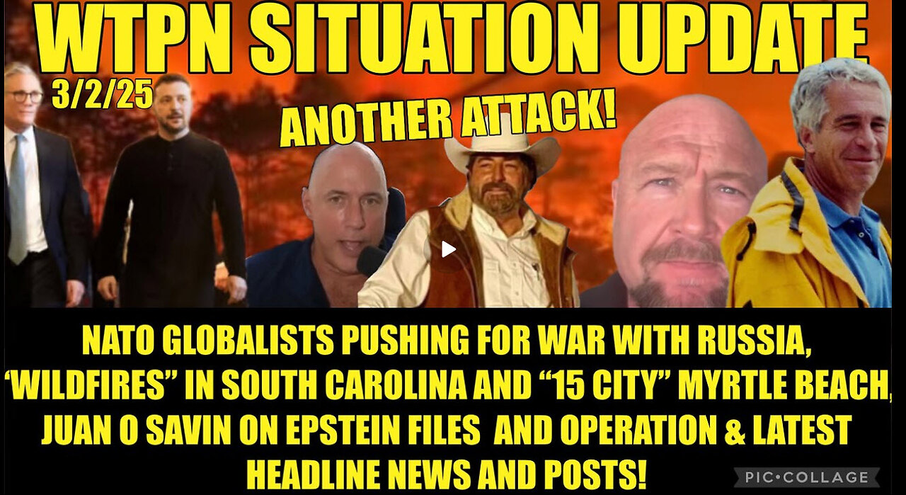 Juan O Savin & Jaco Epstein files, SC wildfires, Myrtle Beach 15 min city, NATO & WW3
