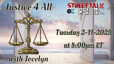 Justice 4 All with Jocelyn 2-11-2025