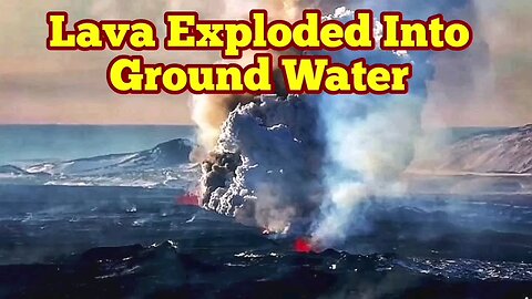 Phreatic Eruption: Lava Exploded Ground Water, Ash Reached Grindavík, Iceland Fissure Volcano