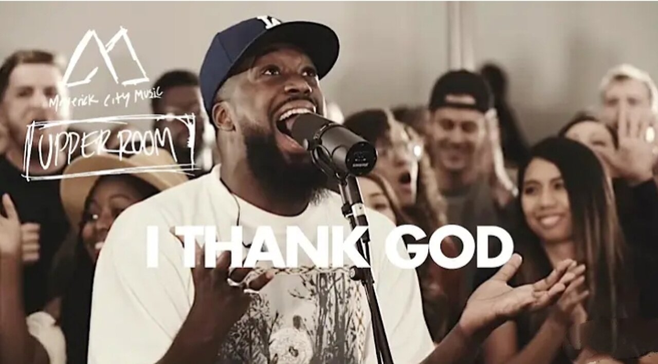 I_Thank_God__feat._Maverick_City_Music___UPPERROOM____TRIBL