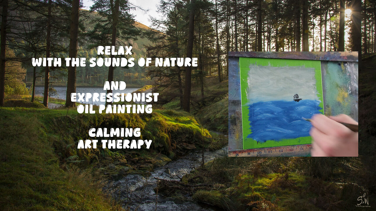 Lose Yourself in Art & Nature – 1 Hour of Painting & Peaceful Ambience