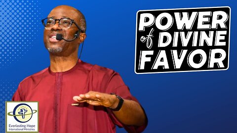 The Power of Divine Favor | Pastor Daves Fasipe