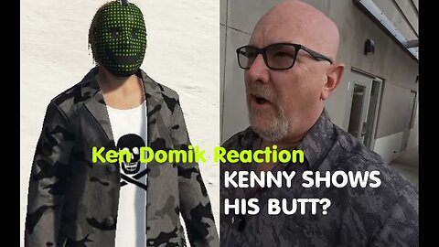 Trolling - Kenny Show's His Butt??? Don't Ask Me