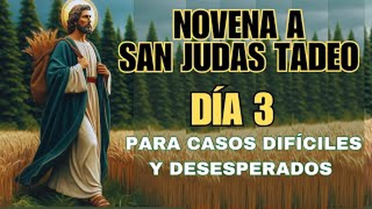 NOVENA A SAN JUDAS TADEO | DÍA #3 |