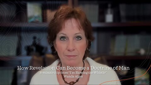 How Revelation Becomes a Doctrine of Man