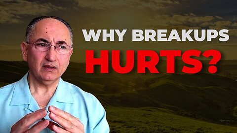 Why Are You Hurting After A Breakup?