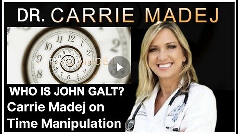 "Time Manipulation" 'Out Of The Matrix' With Doctor 'Carrie Madej'. SGANON, CLIF HIGH, GENE DECODE