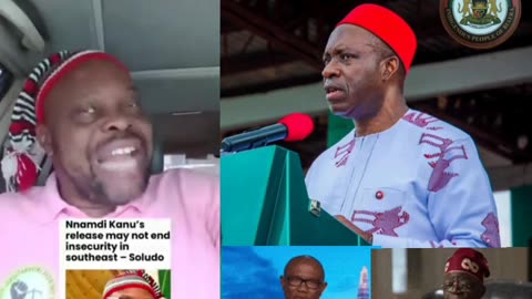 Governor Soludo's statement regarding release of Mazi Nnamdi Kanu is very unfortunate -Nonso Nkwa