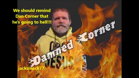 Hate Preacher JackSmack77 Incites Hate Against Dan Corner