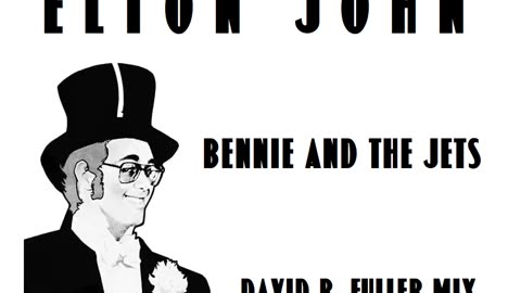 Elton John - Bennie And The Jets (David R. Fuller Mix)