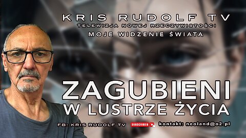 ZAGUBIENI W LUSTRZE ŻYCIA.
