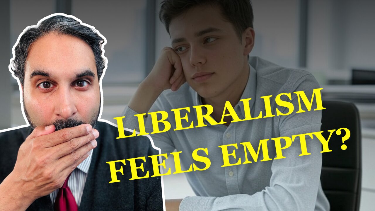 Why Liberalism Feels EMPTY To Young Men