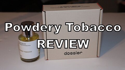 Powdery tobacco cologne from Dossier review