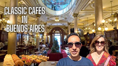 HISTORIC COFFEE SHOPS OF BUENOS AIRES