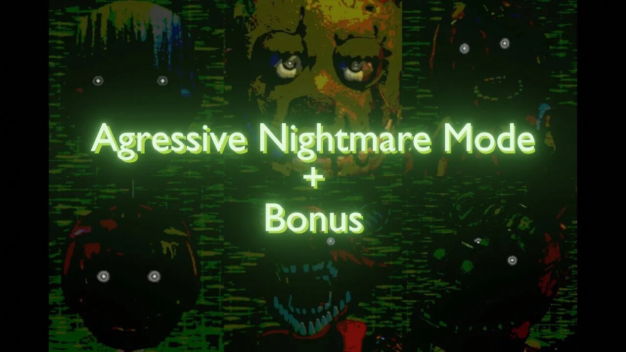 Five nights at Freddy's 3: Agressive nightmare mode + Bonus + strategy (fr/en)